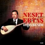 Neşet Ertaş - Hata Benim