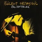 Bülent Ortaçgil - Eski Defterler - Görsel 2
