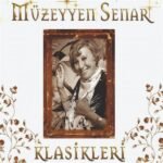 Müzeyyen Senar - Klasikleri