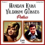 Handan Kara & Yıldırım Gürses – Postacı