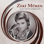 Zeki Müren - Suat Sayın Şarkıları