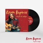Kazım Koyuncu - Dünyada Bir Yerdeyim - Görsel 3