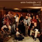 Emin Fındıkoğlu - +12 Concision - Görsel 2