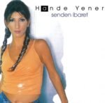 Hande Yener - Senden İbaret