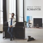 Gökhan Türkmen - Romantik