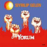 Grup Yorum - Sıyrılıp Gelen - Görsel 2