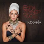 Esra Zeynep Yücel - Misafir