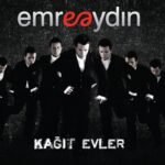 Emre Aydın - Kağıt Evler (Kırmızı Plak)