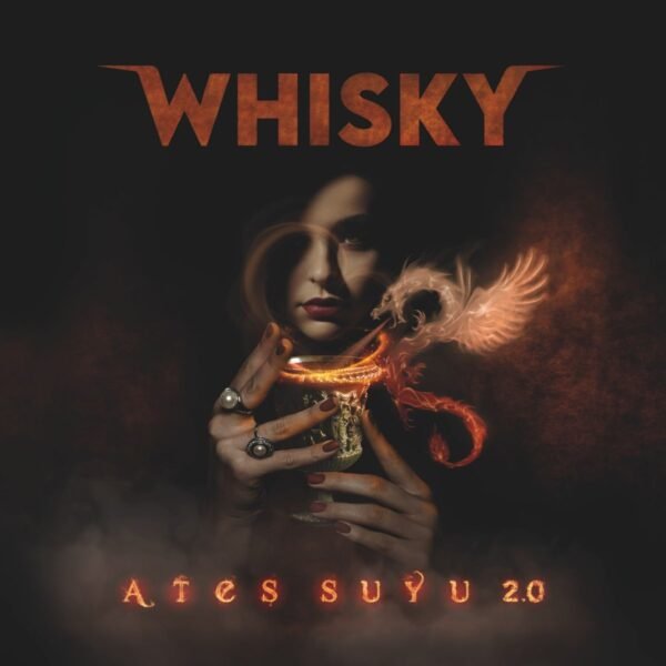 Whisky – Ateş Suyu