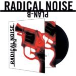 Radical Noise - Plan B (Siyah Plak)