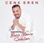 Cenk Eren - Repertuvar Şarkıları - Görsel 2