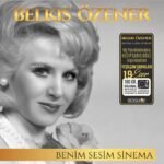 Belkıs Özener - Benim Sesim Sinema