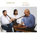 Aytaç Doğan & Hüsnü Şenlendirici & İsmail Tunçbilek - Taksim Trio