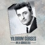 Yıldırım Gürses - Ayla Gürses İle