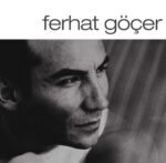 Ferhat Göçer - Ferhat Göçer