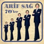 Arif Sağ - 70'ler