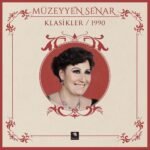Müzeyyen Senar - Klasikler 1990