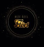 Flört - Bize Özel