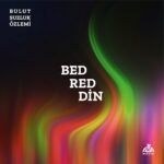 Bulutsuzluk Özlemi - Bedreddin - Görsel 3