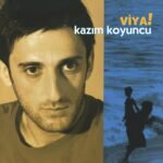 Kazım Koyuncu - Viya - Görsel 2