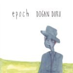 Doğan Duru - Epoch